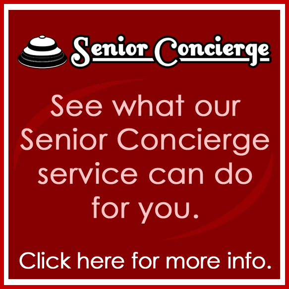 See what our Senior Concierge service can do for you.